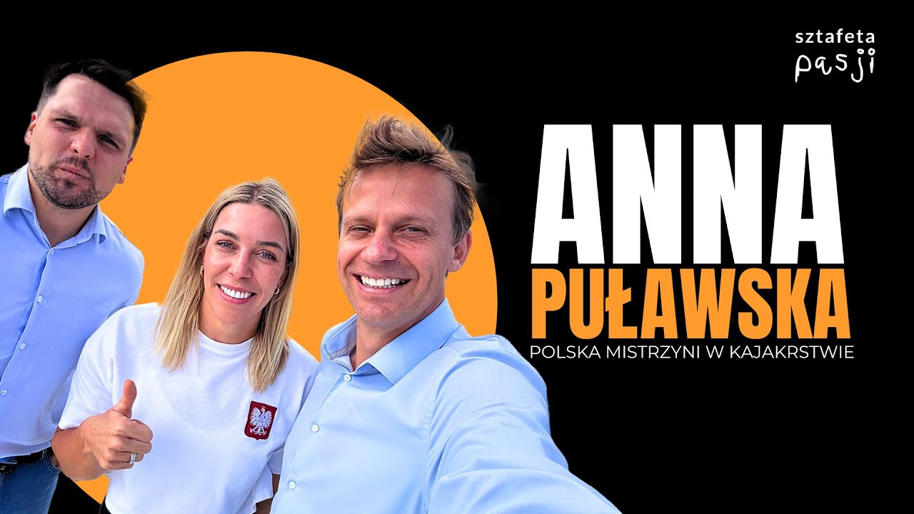 Anna Puławska &ndash; Z balkonu na wodę. O sile spokoju, bliźniaczej więzi i dojrzewaniu do zwycięstw