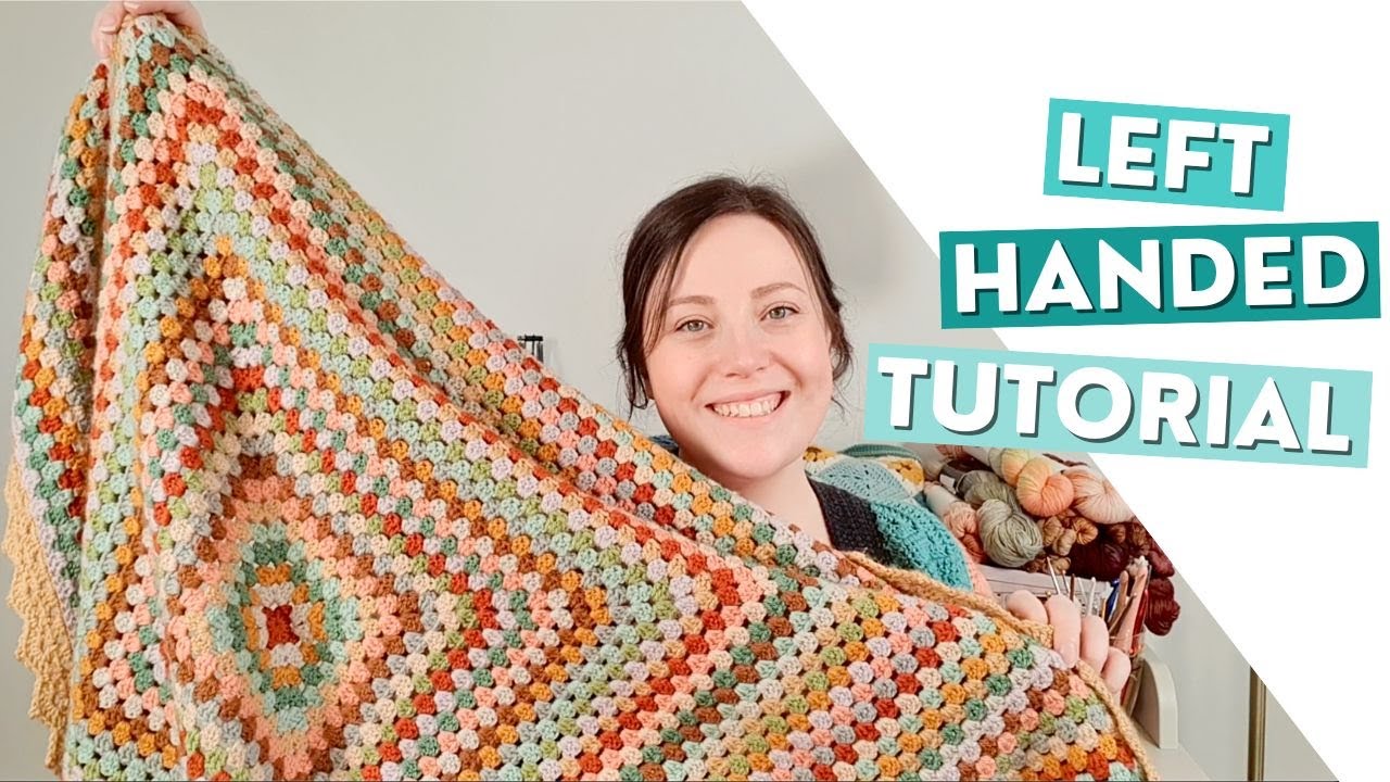 (Left Handed) Giant Granny Square Blanket Tutorial