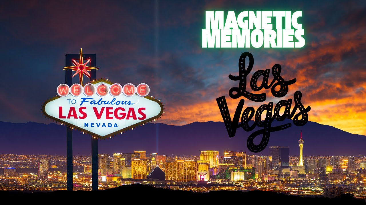Magnetic Memories | Las Vegas