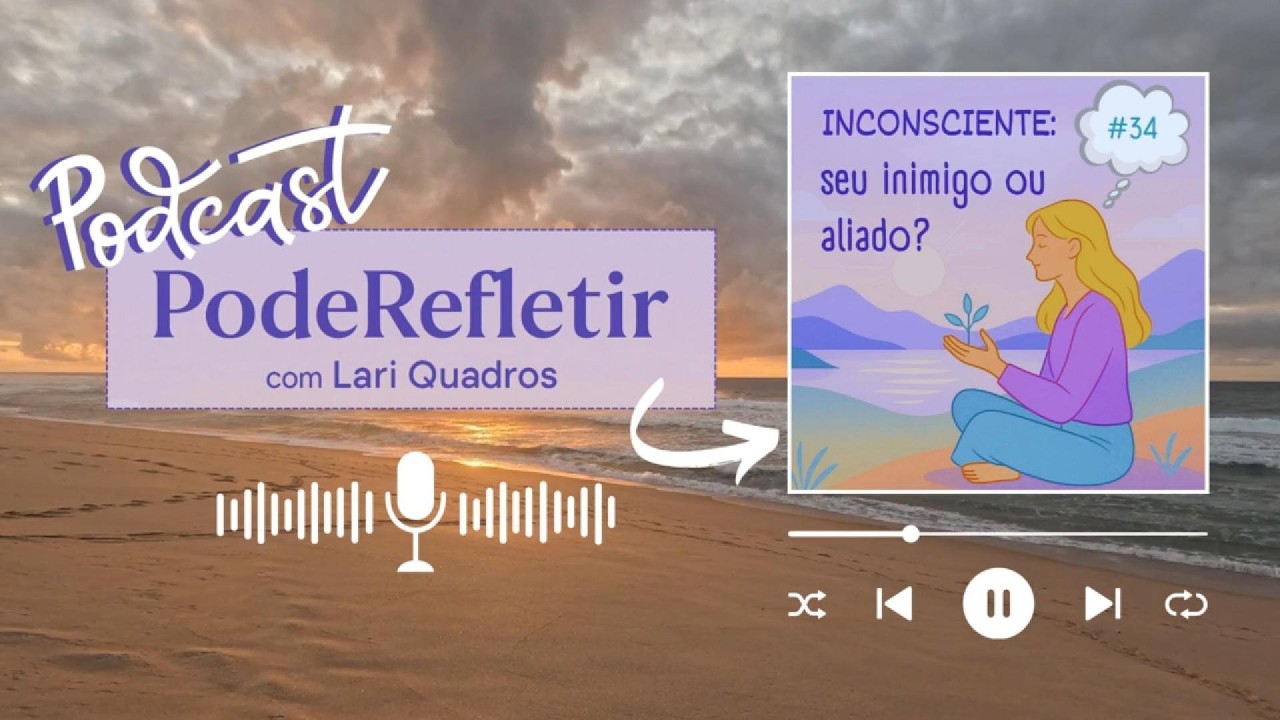Pode Refletir  - Episódio 35 - Por que você sabe o que fazer, mas não consegue mudar?