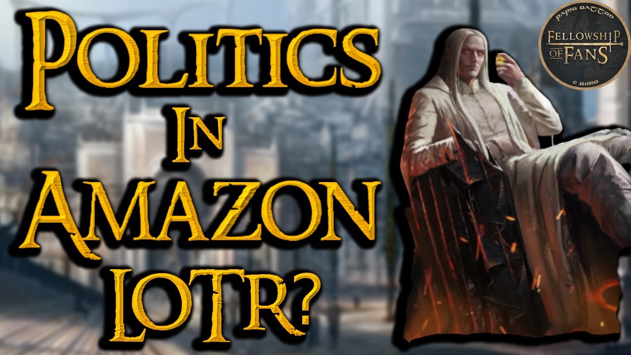 POLITICAL Drama In Amazon's The Lord Of The Rings On Prime?|LOTRonPrime