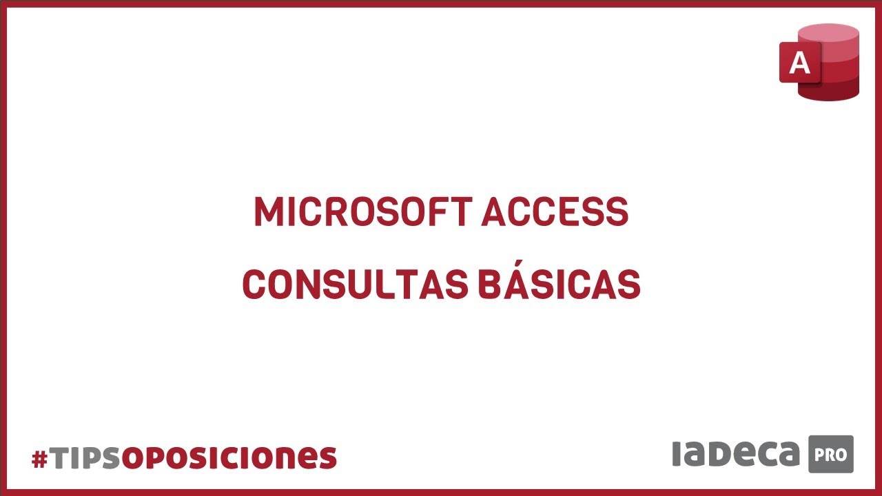 Access 2019 ¿No sabes por dónde empezar con las Consultas de Access?