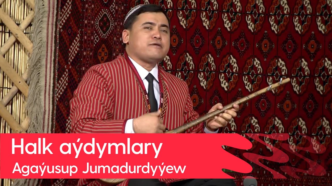 Agayusup Jumadurdyyew - Halk aydymlary | 2023