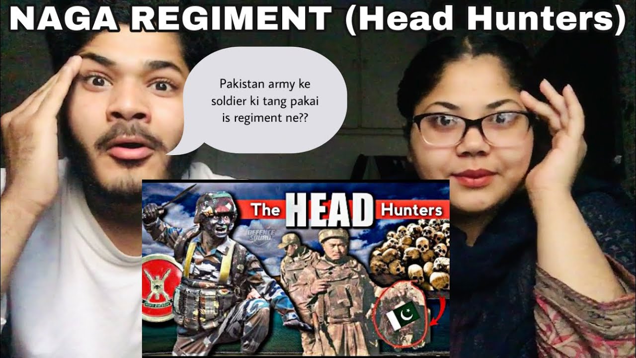 NAGA Regiment - The HEAD Hunters 💀 | Shocked Pakistani Reaction By | Pak Siblings