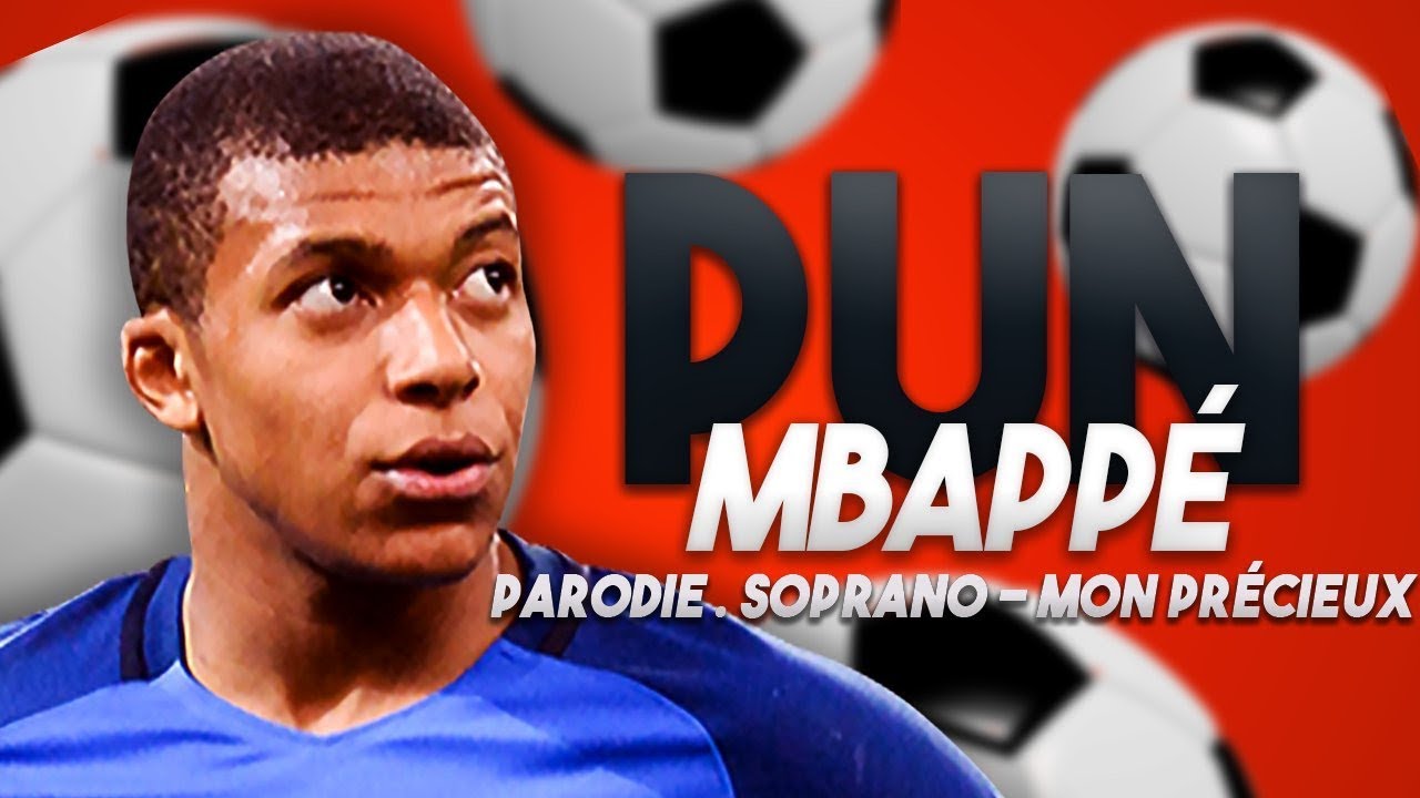 SOPRANO - MBAPPÉ ( PARODIE DE MON PRÉCIEUX )