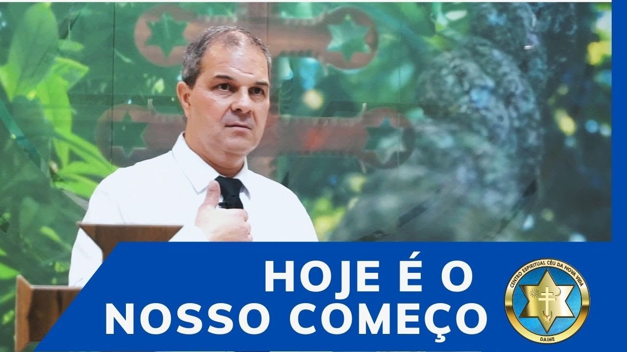 Hoje é o nosso começo | Céu da Nova Vida - Daime