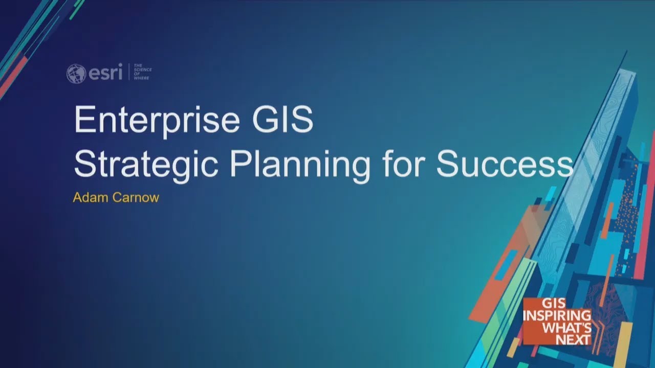 Enterprise GIS: Strategic Planning for Success