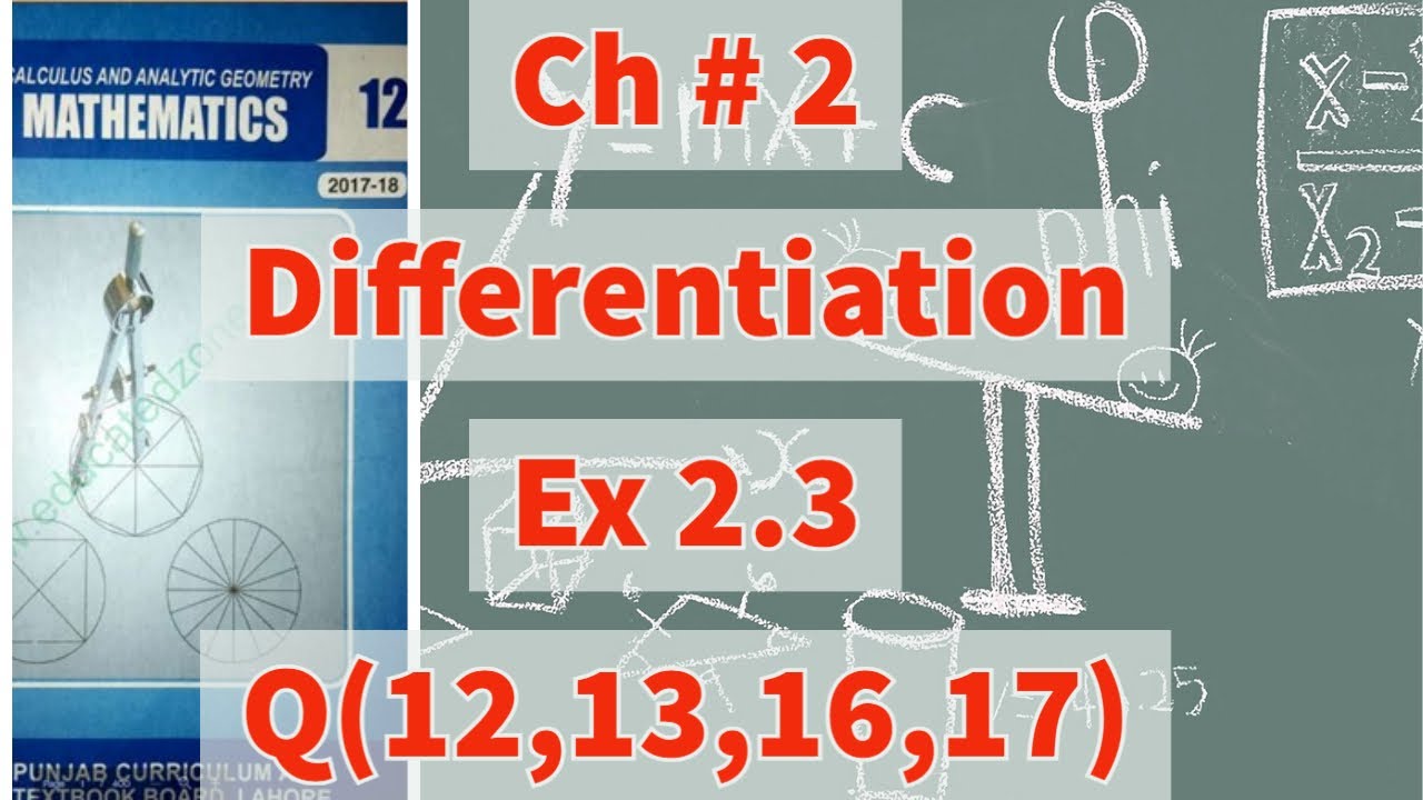 Ch 2 - Differentiation-  Exercise 2.3 Question 12, 13, 16, 17 - 12th Class Math- Smart Syllabus