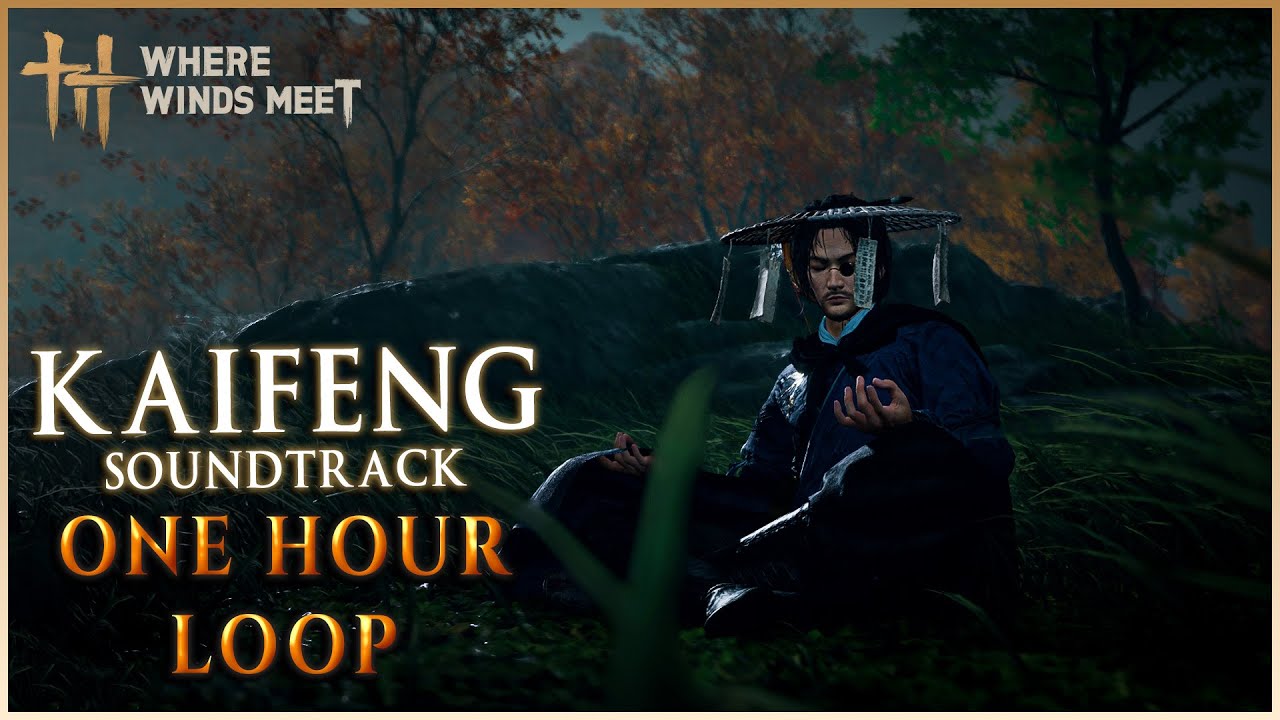Kaifeng Theme One Hour Loop Slowed and Reverb Where Winds Meet