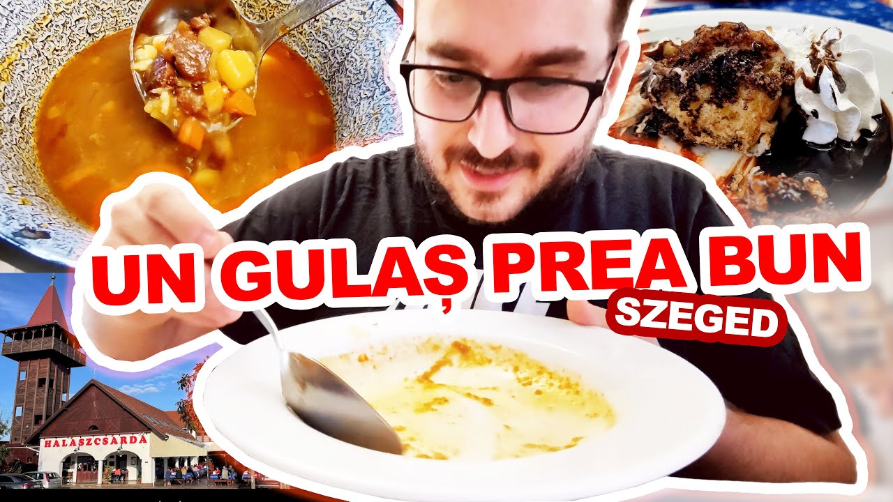 🍲 Cel mai bun gulaș din UNGARIA, la Szeged! 🇭🇺