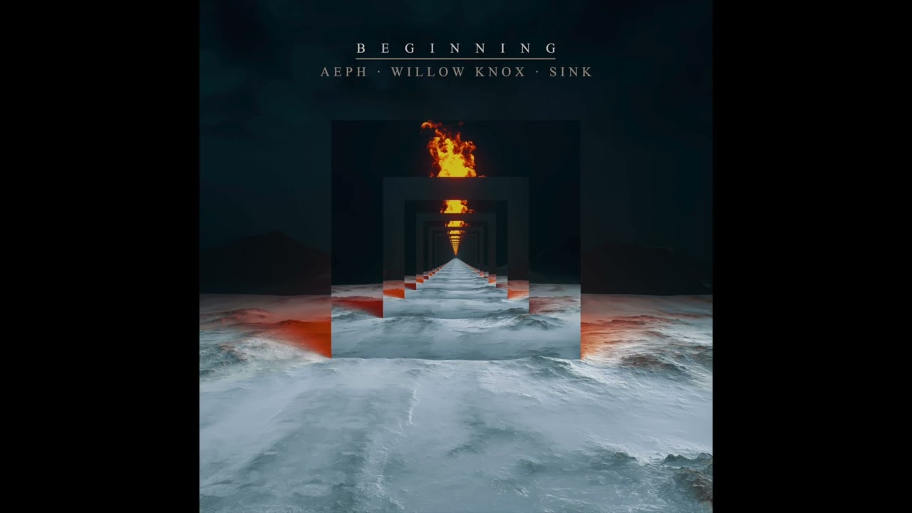 Aeph, Willow Knox & SINK (Kings & Creatures) - Beginning