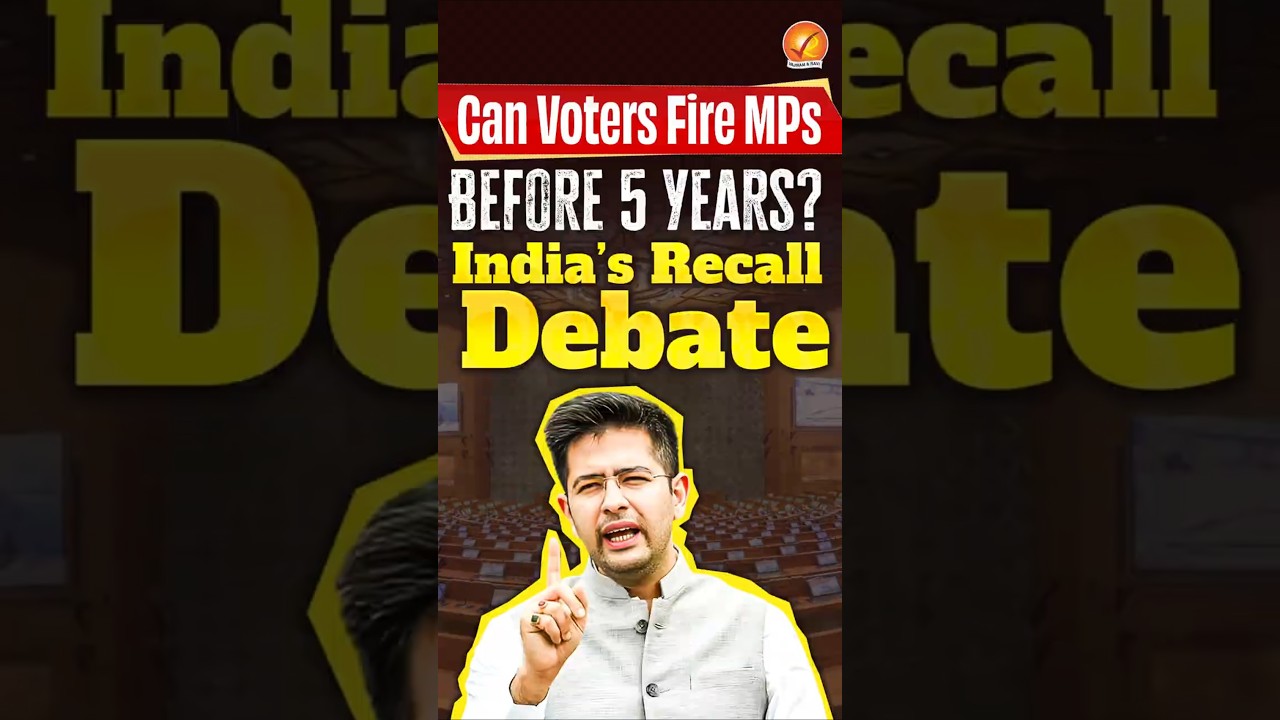 Can Voters Fire MPs Before 5 Years? India&rsquo;s Recall Debate