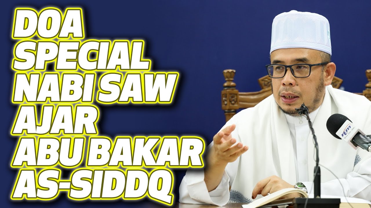 Prof Dr MAZA - Doa Special Nabi SAW Ajar Abu Bakar As-Siddiq