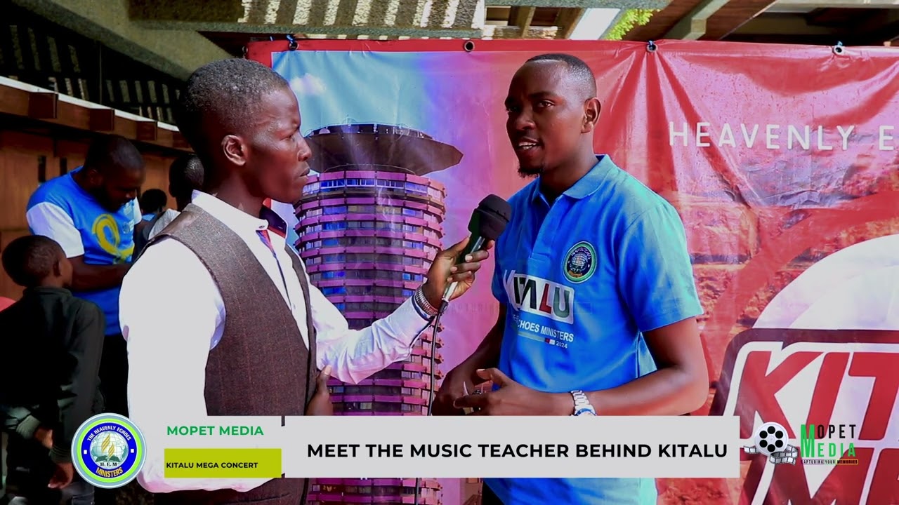MEET THE MWALIMU WHO WROTE KITALU | HEAVENLY ECHOES KITALU MEGA CONCERT