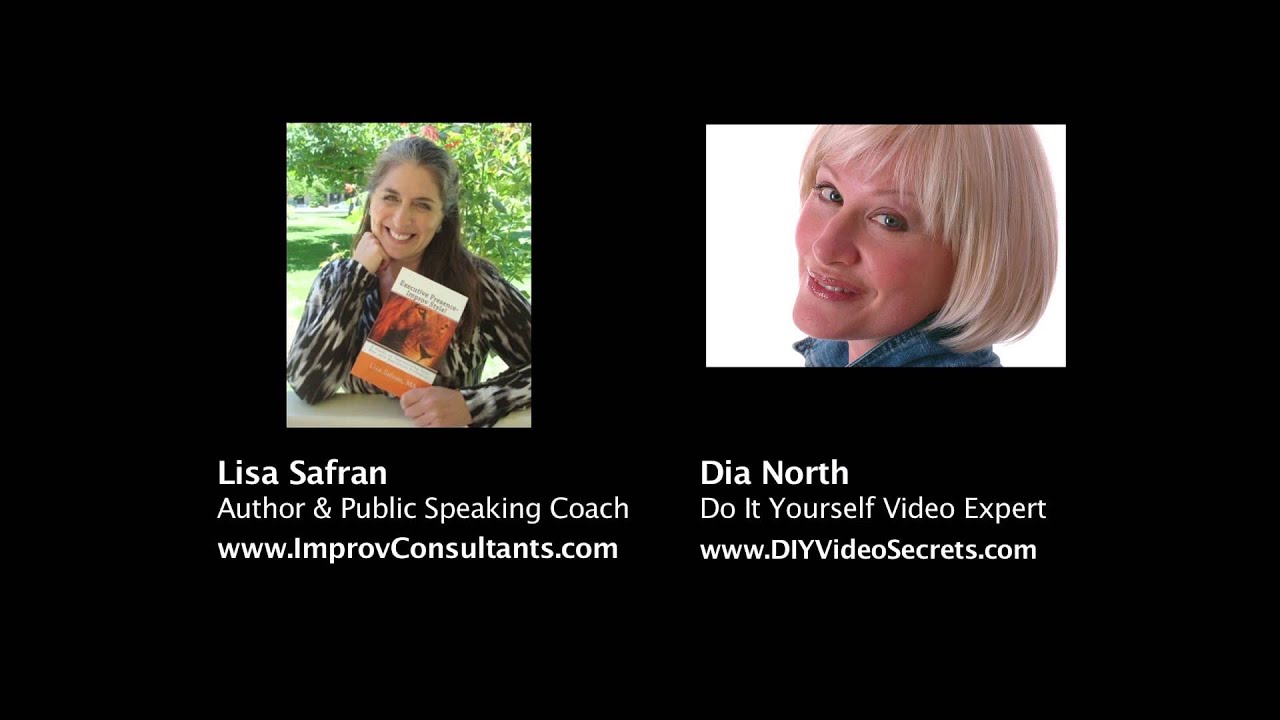 DIY Video Secrets - Dia North-Lisa Safran Interview