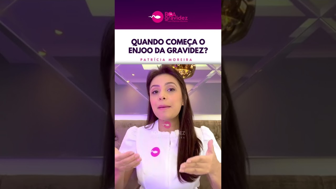 Quando come&ccedil;a o enjoo da gravidez?