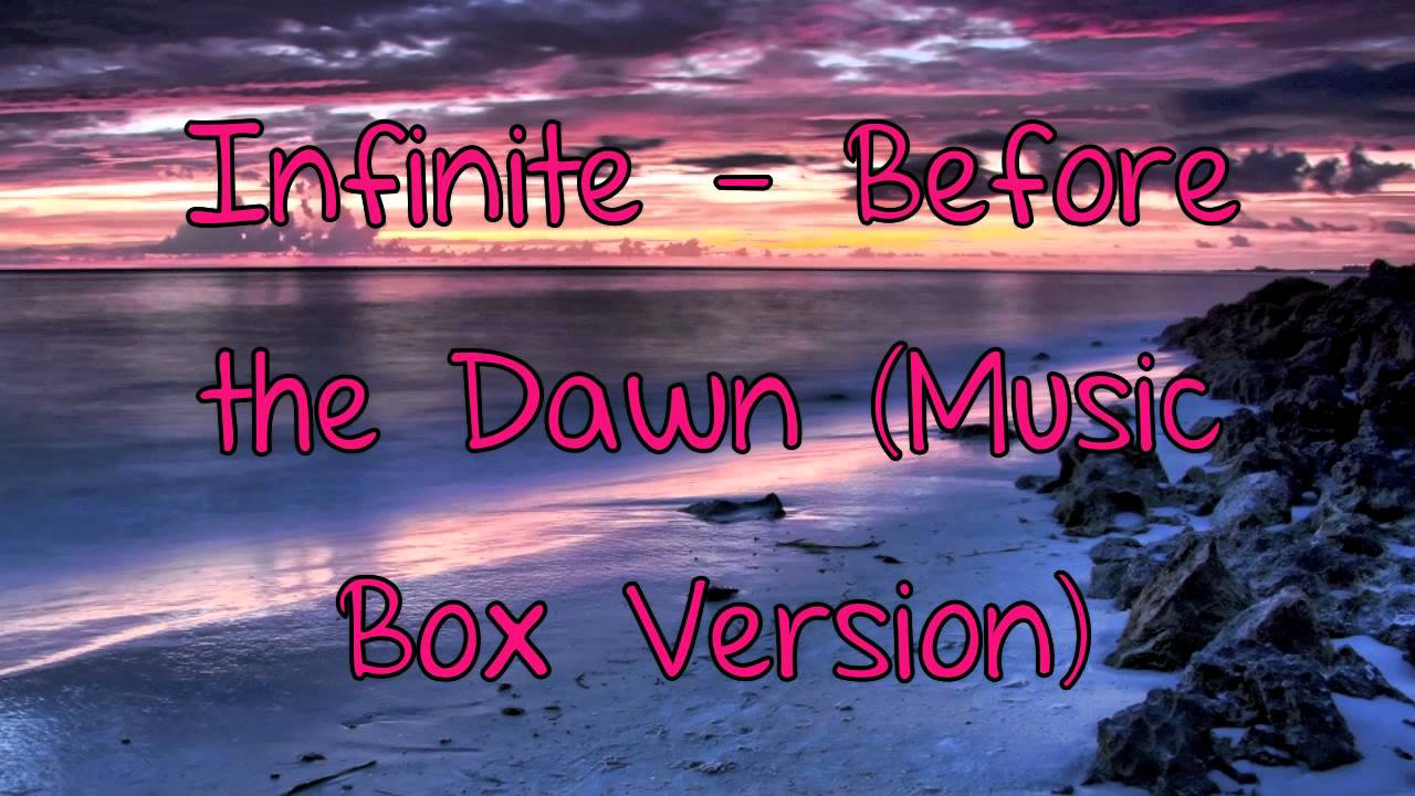 Infinite - Before the Dawn (Music Box Version)