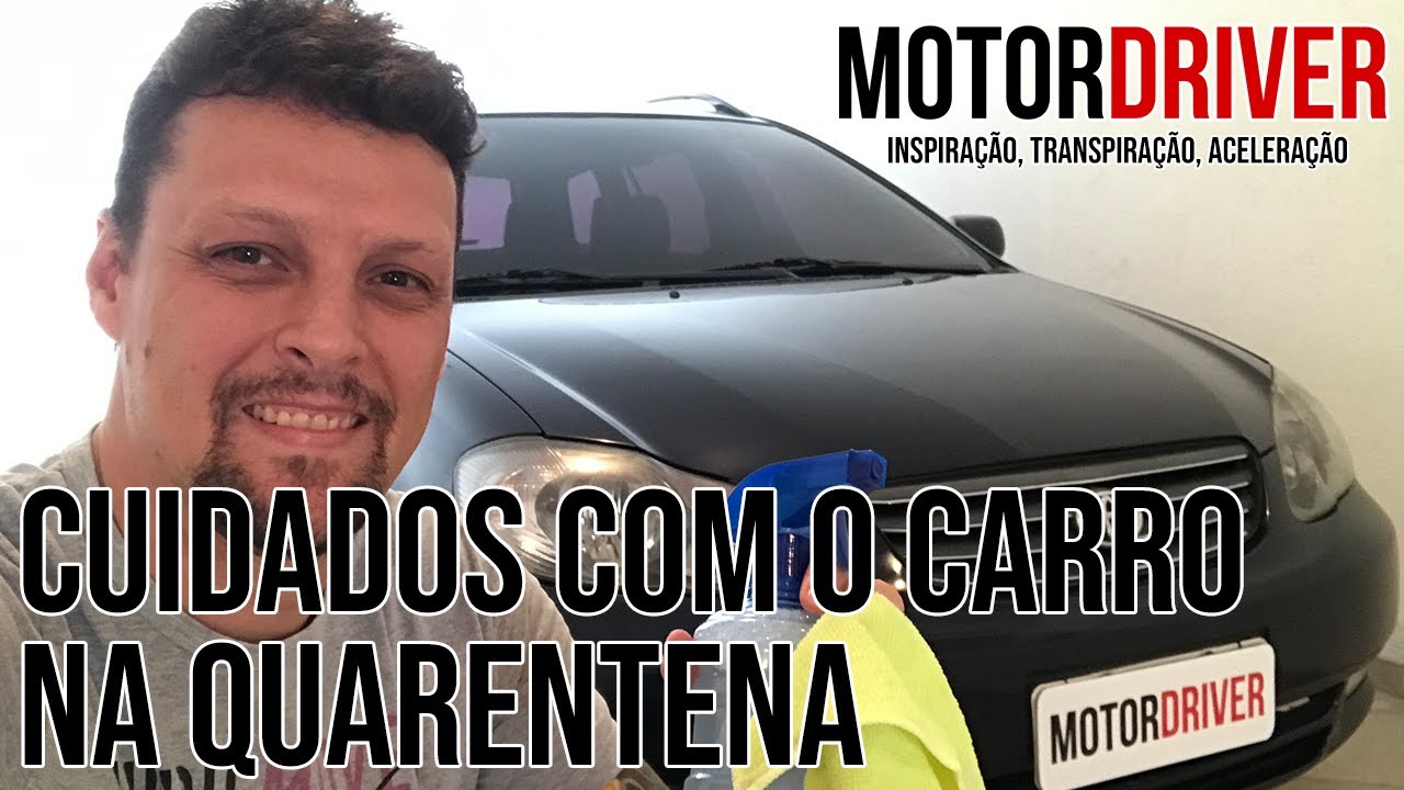 Como cuidar do carro na quarentena? #ficaemcasa