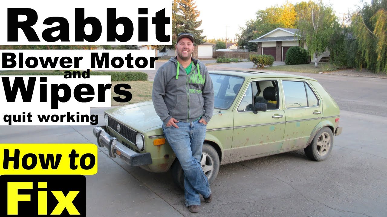 MK1 MK2 Rabbit/Jetta/Caddy Blower Motor & Wiper Motor Electrical Problems.☇☇