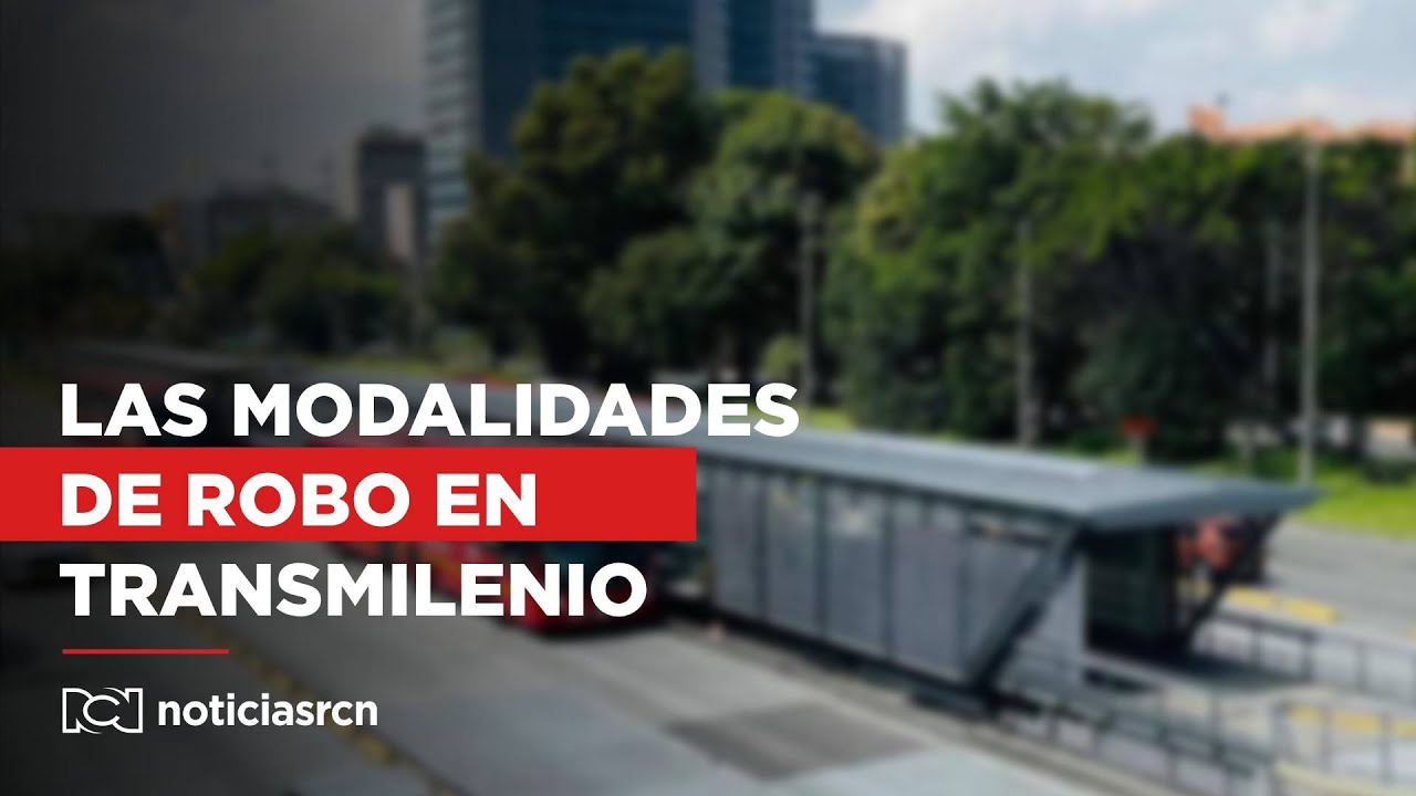 Estas son las modalidades de robo que más se registran en Transmilenio