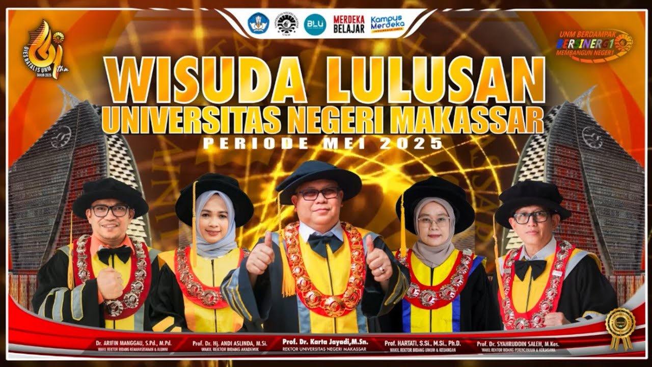 🔴 [ LIVE ] WISUDA LULUSAN UNIVERSITAS NEGERI MAKASSAR PERIODE MEI 2024/2025