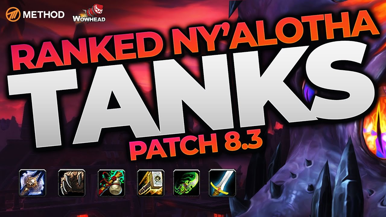 The BEST Ny'alotha Tanks in 8.3? Top Ranked Raiding Classes & Specs | Method