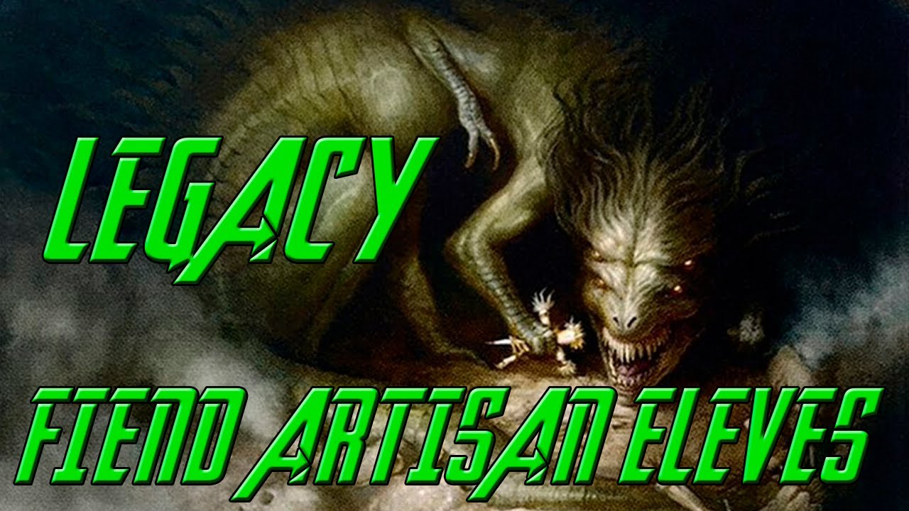 Legacy Fiend Artisan Elves