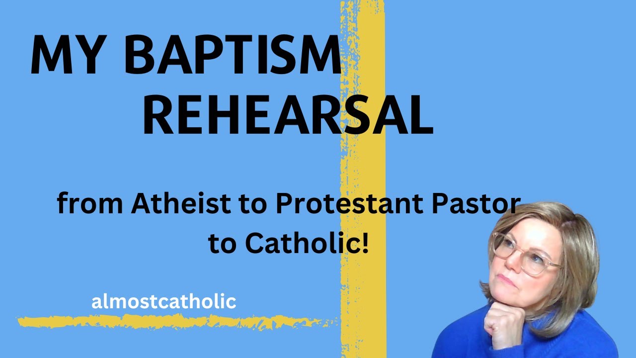 From Pastor To Catholic: A Life-changing Baptism Journey