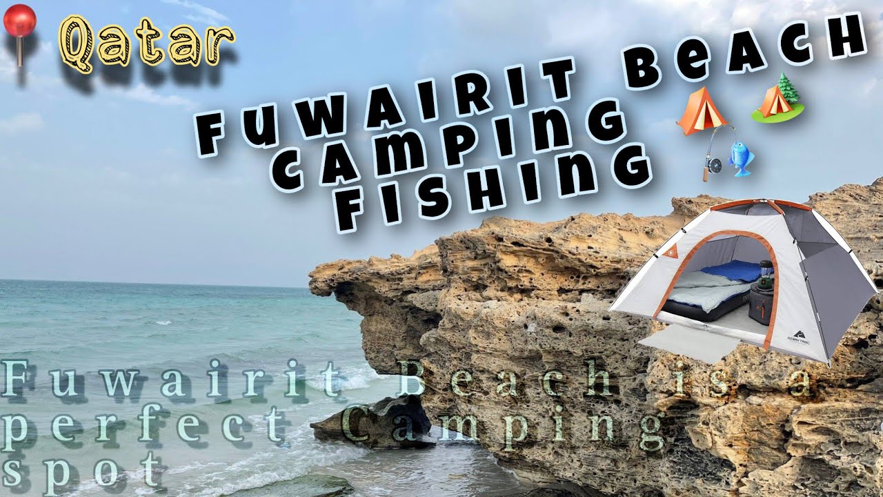 Hidden place in Fuwairit Beach | Night camping 🏕️ | tent stay ⛺️| fishing 🎣 | Sunrise 🌄|Trekking