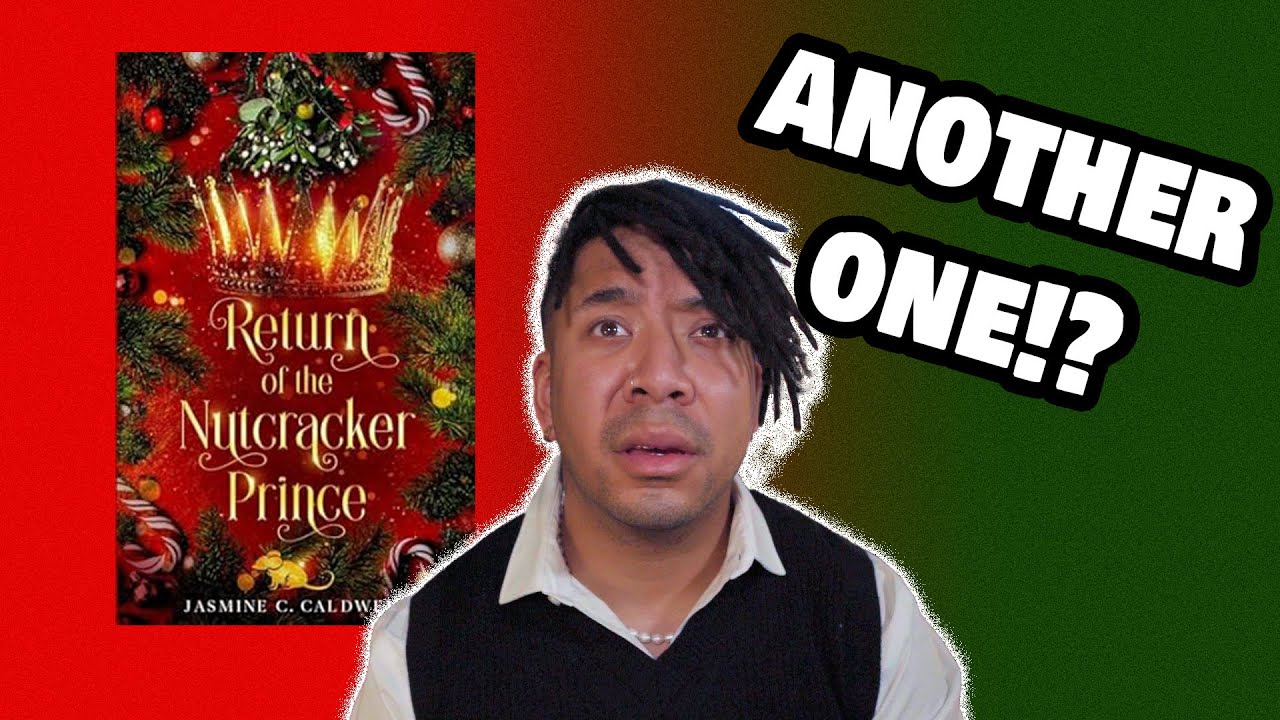 I read ANOTHER spicy nutcracker book!? Return of the Nutcracker: A steamy historical fantasy romance