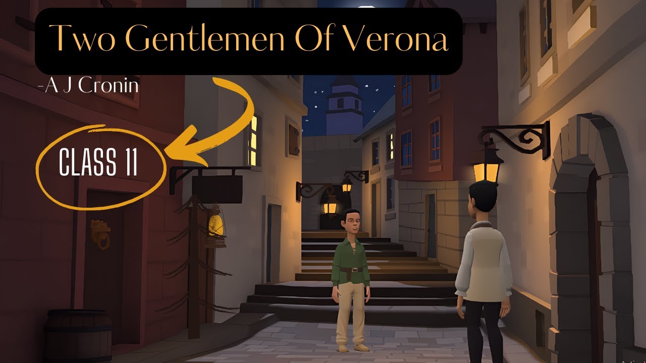 Two Gentlemen Of Verona Class 11 Animation in English.