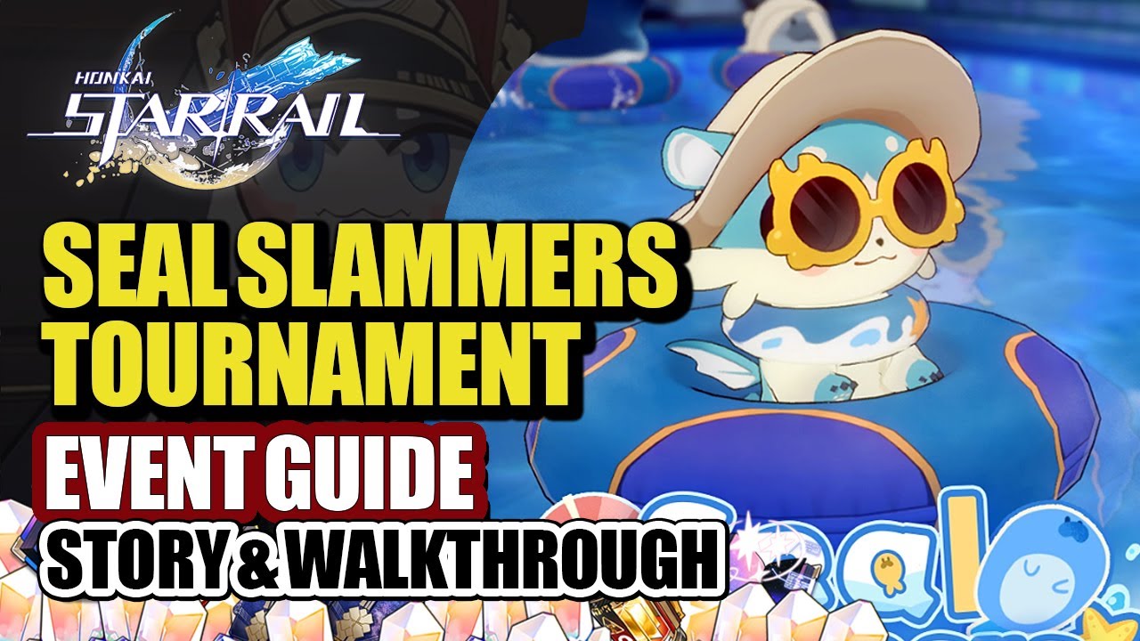 How To Play Seal Slammers Complete Event Guide Championship Story & Walkthrough | Honkai Star Rail