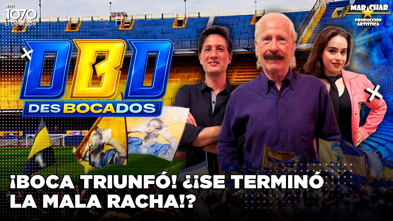🔵🟡🔵 ¡TRIUNFO DE ¡BOCA! ¿¡SE TERMINÓ LA MALA RACHA?! | DESBOCADOS con Marcelo Lerner EN VIVO