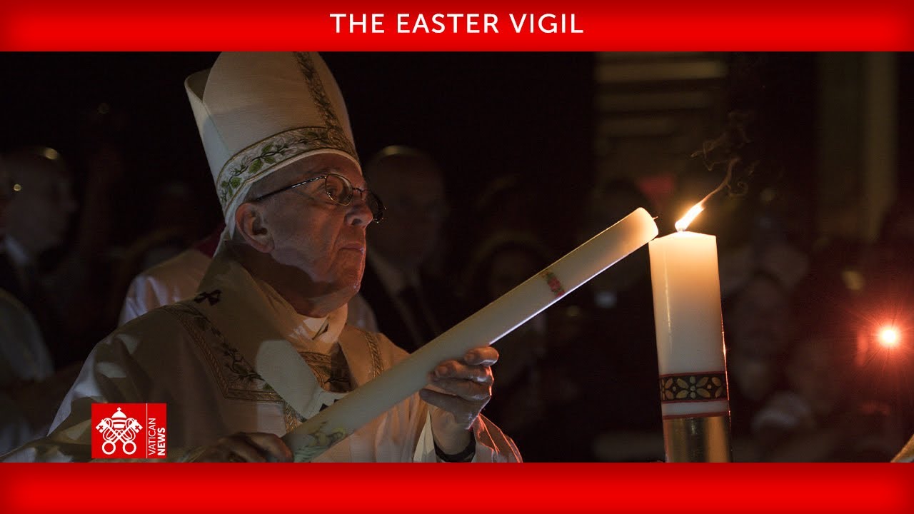 March 30, 2024, The Easter Vigil | Pope Francis