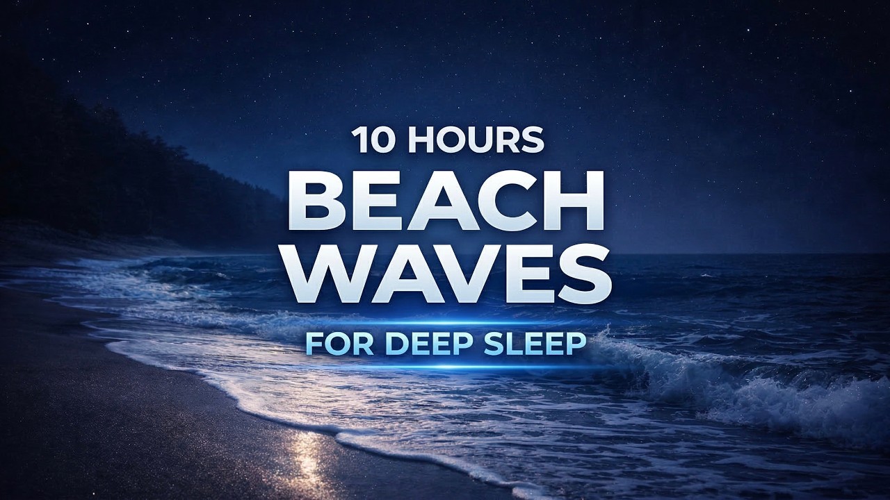 10 Hours Beach Waves for Deep Sleep | Black Screen | No Music