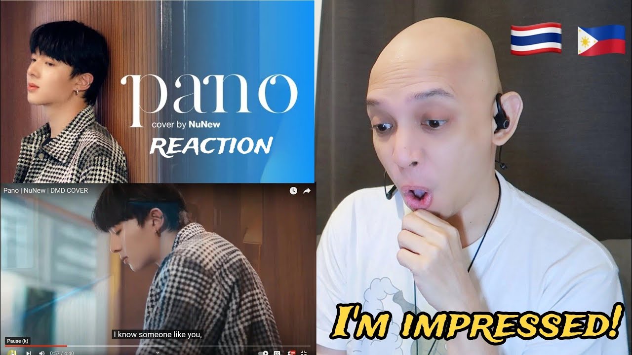 NuNew sings in Filipino - Pano Cover | Filipino Reacts 🇵🇭🇹🇭