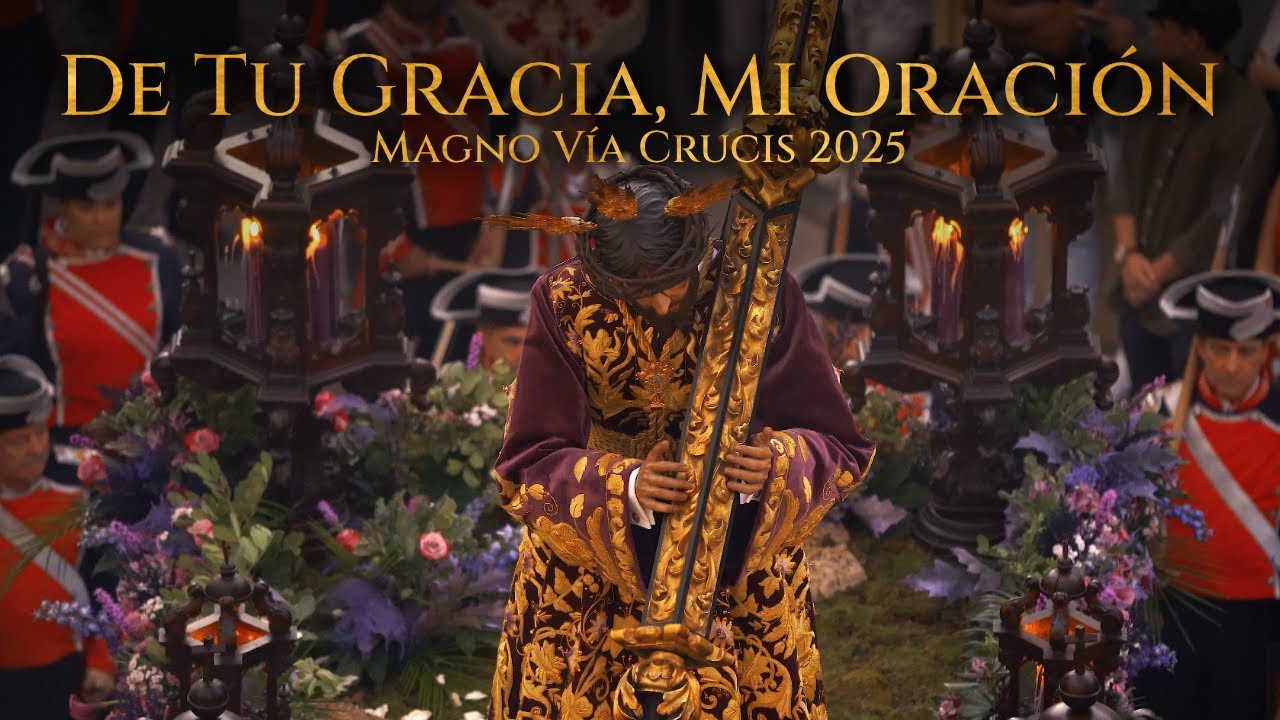 [4K] De Tu Gracia, Mi Oración | Pasión | Magno Vía Crucis Córdoba | Al Compás del Barrio