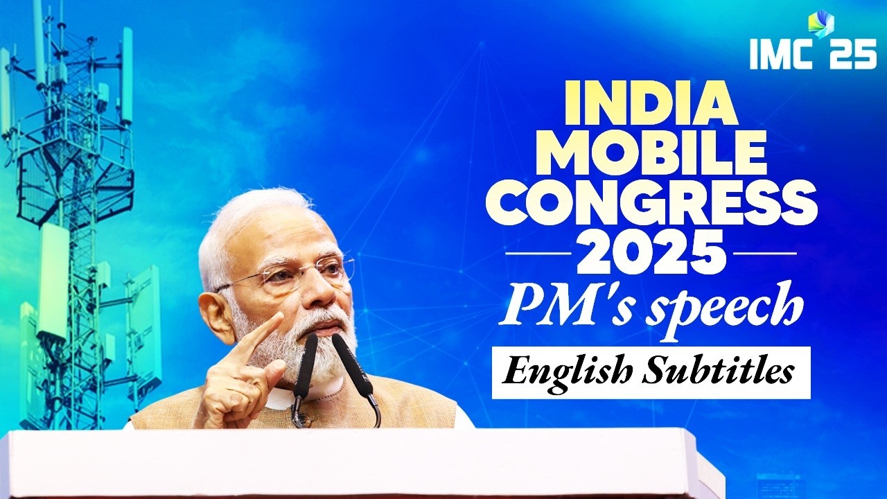 PM Modi's speech during India Mobile Congress 2025 at Yashobhoomi, Delhi | English Subtitles