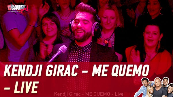 Kendji Girac - ME QUEMO - Live - C’Cauet sur NRJ