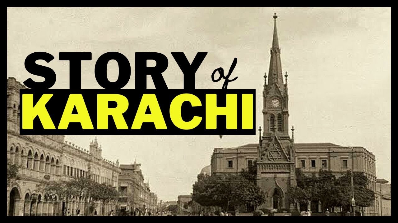 DOCUMENTARY AND HISTORY OF KARACHI CITY II THE STORY OF KARACHI II OLD KARACHI CITY PICTURES