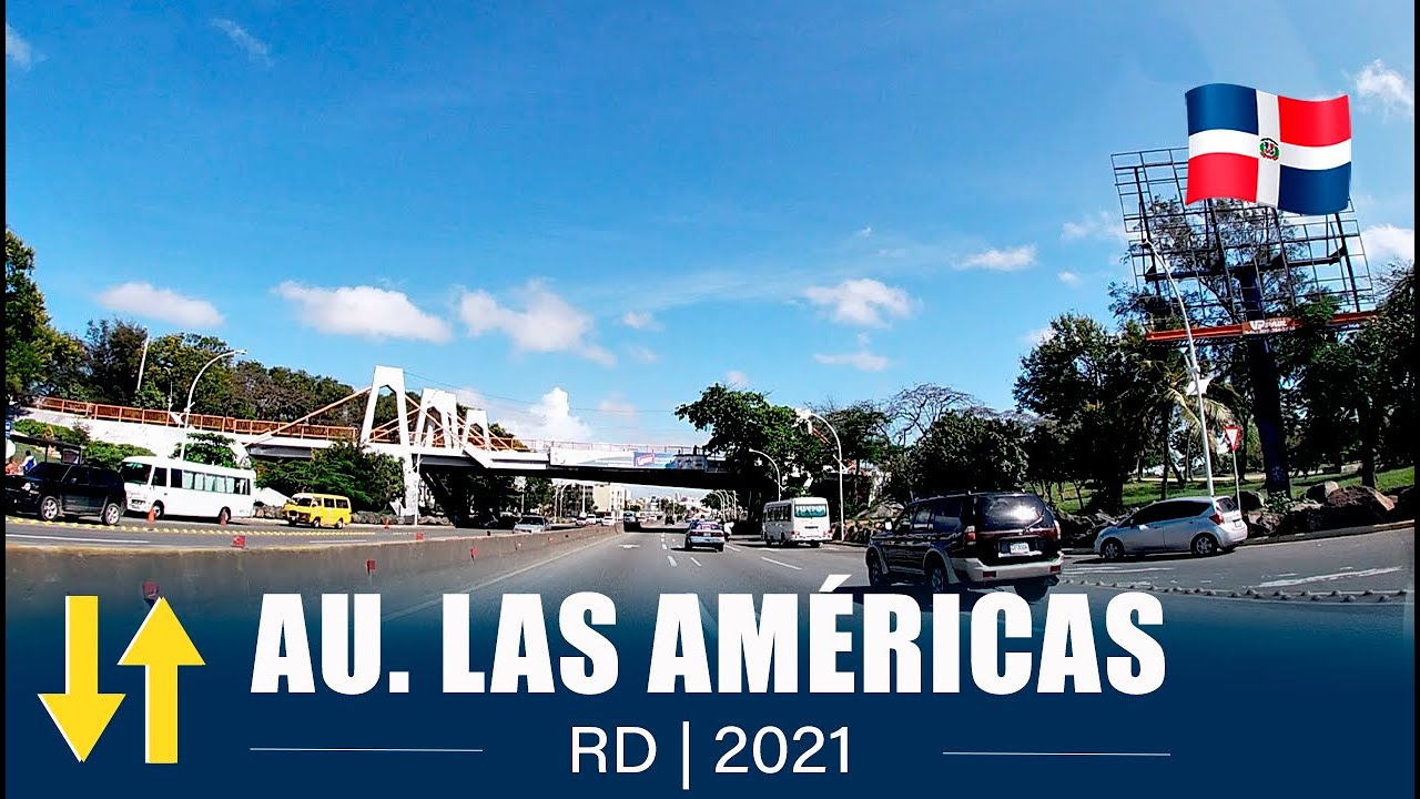 🛣 #AUTOPISTA LAS AMÉRICAS 2021 | REPÚBLICA DOMINICANA 🇩🇴