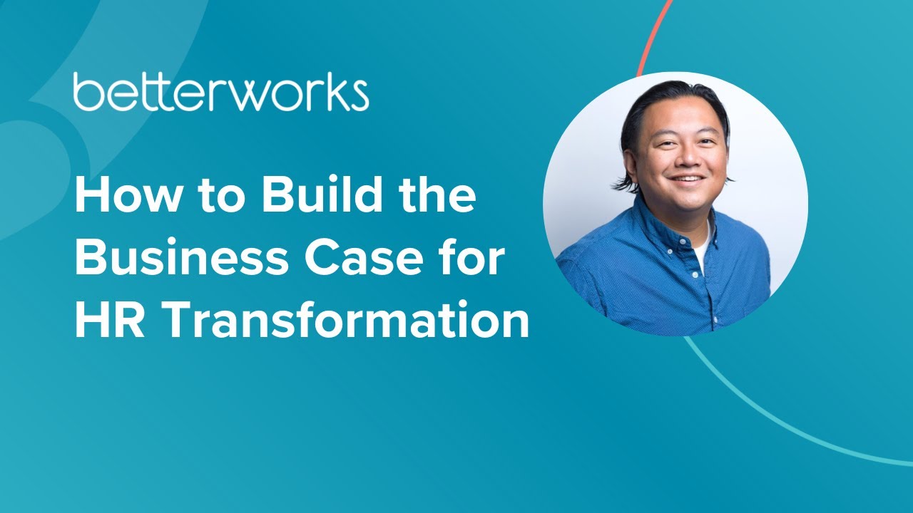 Ready to Make a Business Case for HR Transformation? (Here's How!)