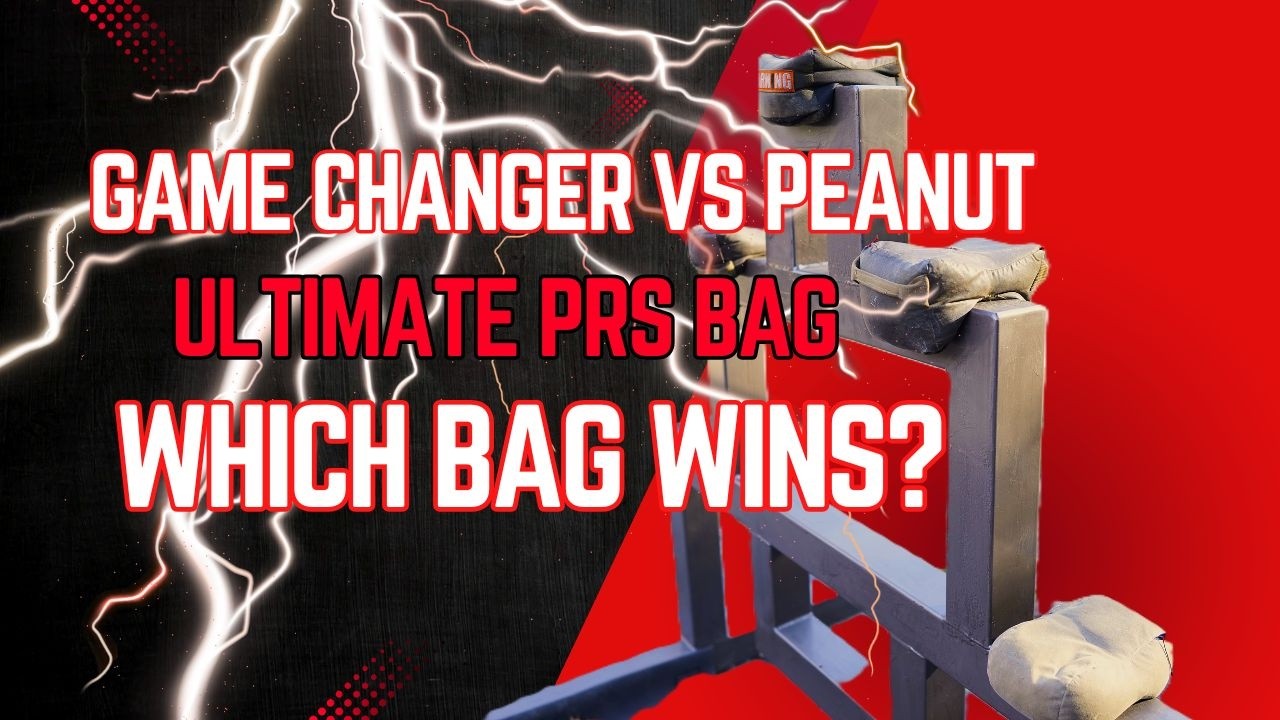 Best Shooting Bags for PRS & Hunting Game Changer vs MDT Peanut vs Strike Without Warning