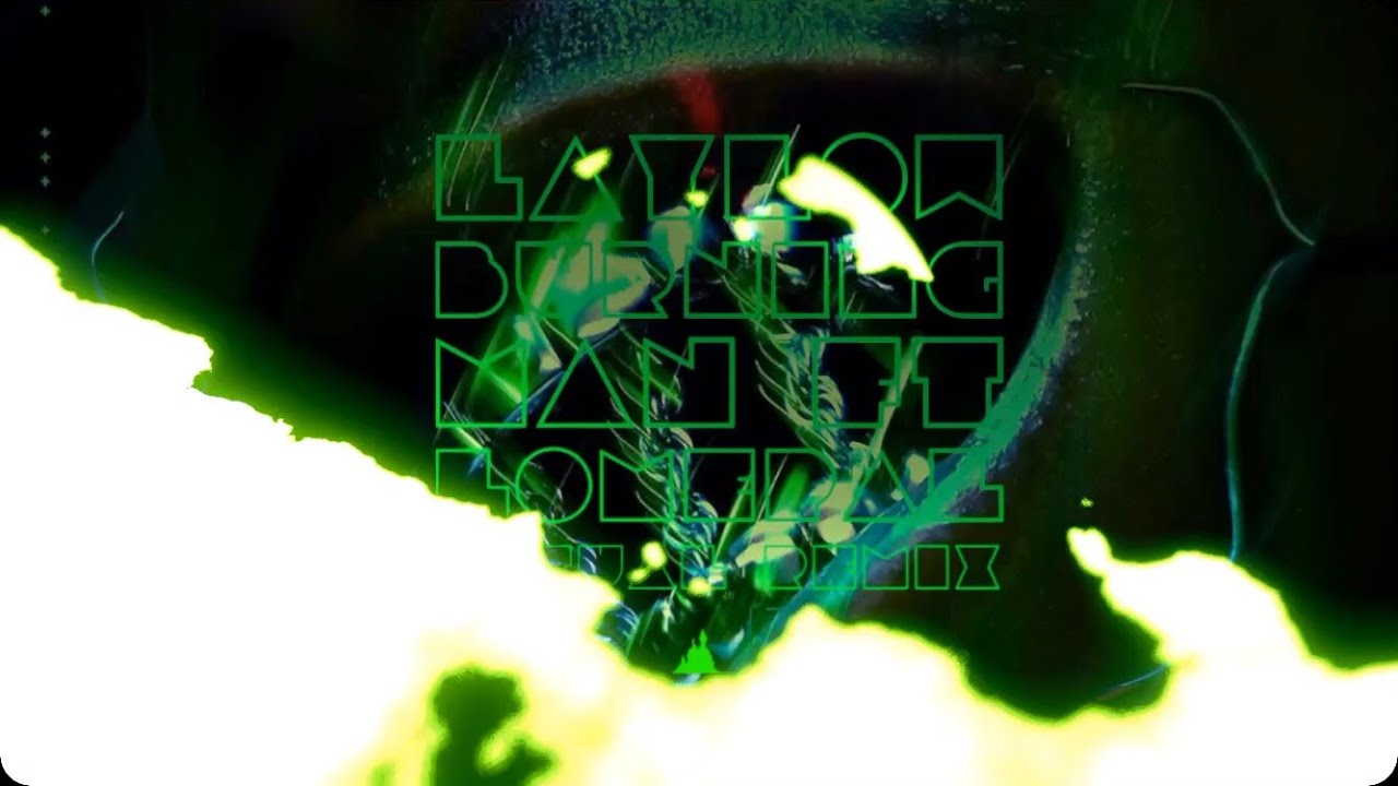 Laylow / BURNING MAN Ft Lomepal / SituaL Remix