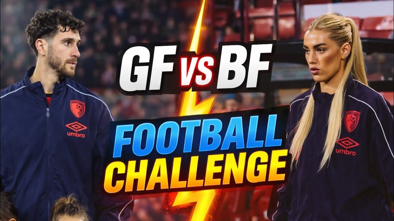 GF VS BF - Football Challenge 👀⚽️