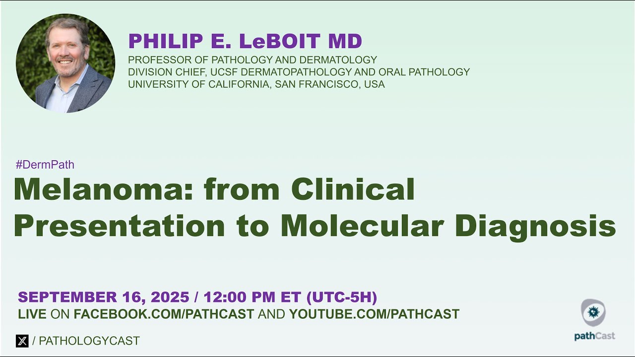 #DERMPATH MELANOMA: FROM CLINICAL PRESENTATION TO MOLECULAR DIAGNOSIS