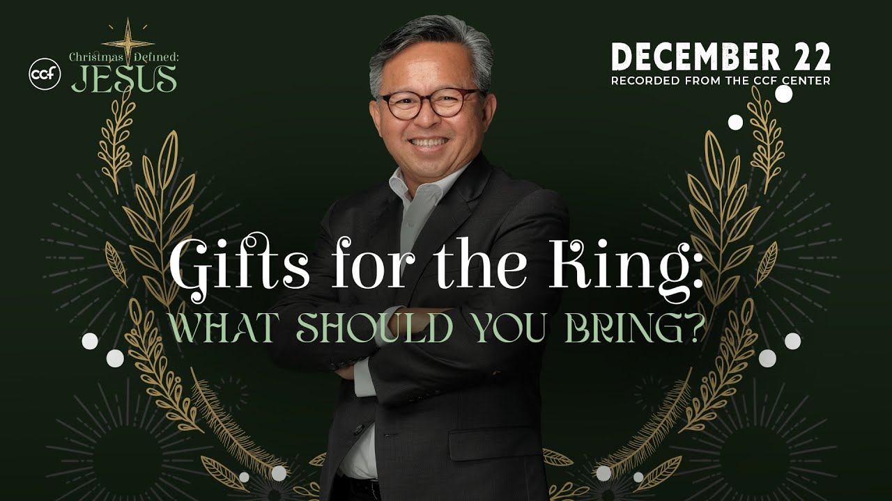 Gifts For The King: What Should You Bring? | JP Masakayan | December 22, 2024