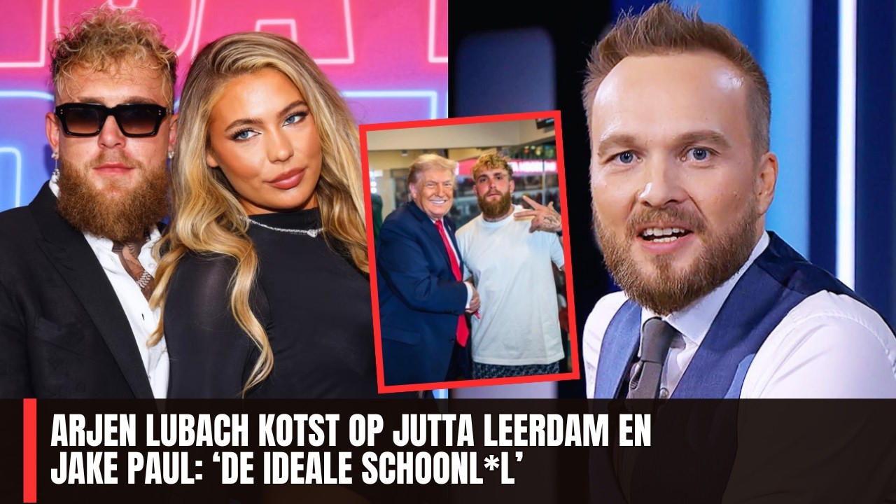 Arjen Lubach kotst op Jutta Leerdam en Jake Paul: ‘De ideale schoonl*l’