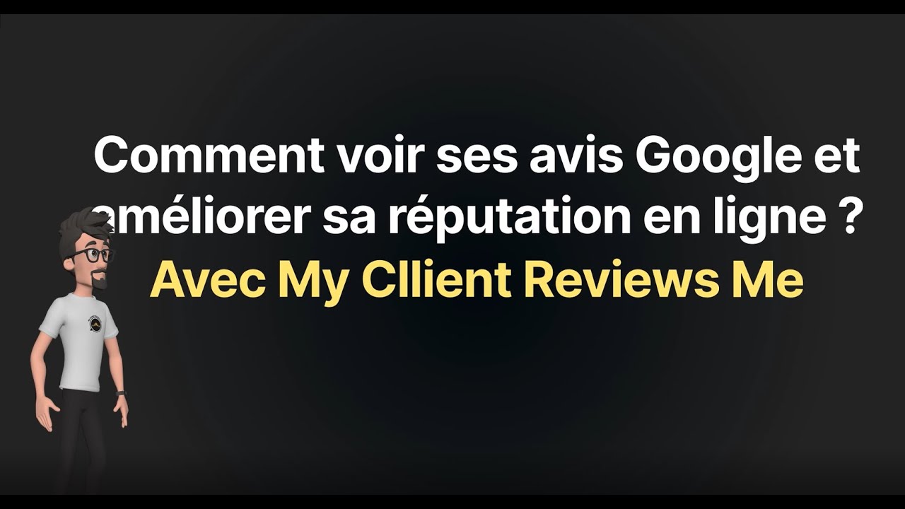 R&eacute;putation en Ligne: Le Pouvoir des Avis Clients Google🌟