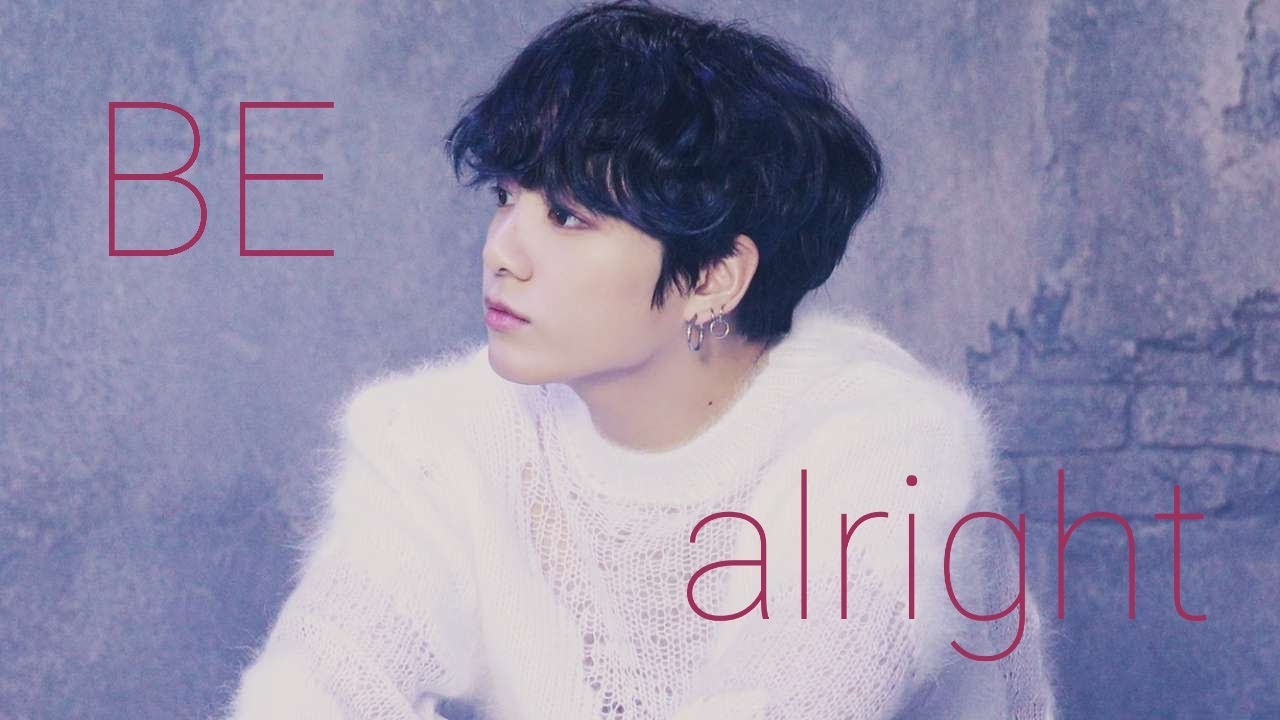 Jungkook - Be alright (FMV)